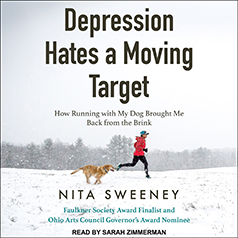 Depression Hates a Moving Target by Nita Sweeney